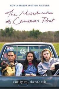 The Miseducation of Cameron Post Movie Tie-In Edition