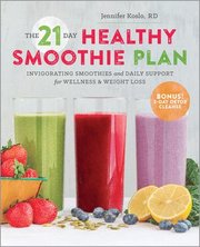 The 21 Day Healthy Smoothie Plan