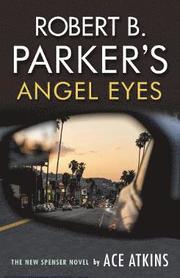 Robert B. Parker's Angel Eyes