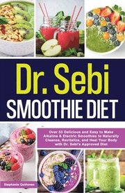 Dr. Sebi Smoothie Diet