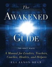 The Awakened Guide