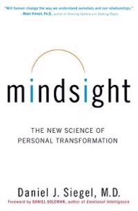 Mindsight: The New Science of Personal Transformation