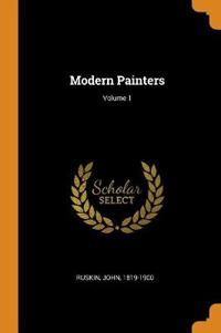 Modern Painters; Volume 1