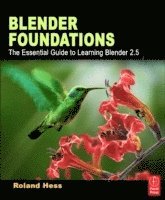 Blender Foundations: The Essential Guide to Learning Blender 2.6