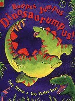 Bumpus Jumpus Dinosaurumpus