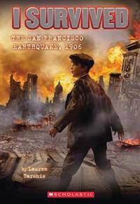 I Survived the San Francisco Earthquake, 1906 (I Survived #5), 5