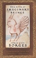 Book Of Imaginary Beings (Classics Deluxe Edition)
