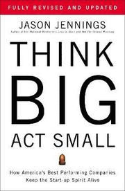 Think Big, Act Small