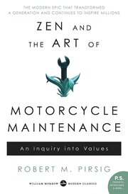 Zen And The Art Of Motorcycle Maintenance