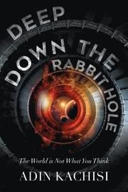 Deep Down the Rabbit Hole