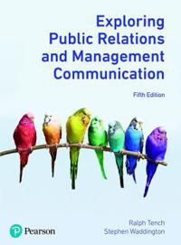 Exploring Public Relations and Management Communication, 5th Edition