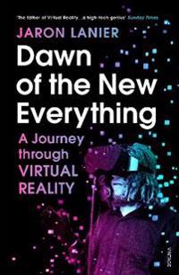Dawn of the New Everything