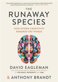 The Runaway Species