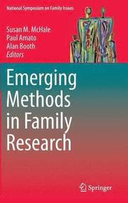Emerging Methods in Family Research