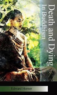 Death and Dying in Buddhism