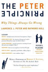 The Peter Principle: Why Things Always Go Wrong