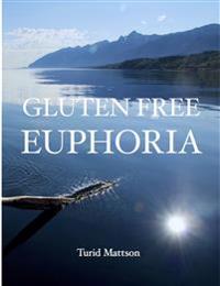 Gluten Free Euphoria