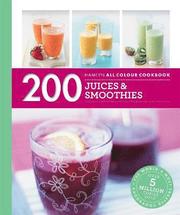 Hamlyn All Colour Cookery: 200 Juices &; Smoothies
