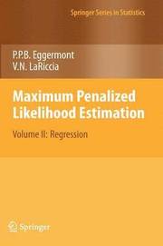 Maximum Penalized Likelihood Estimation