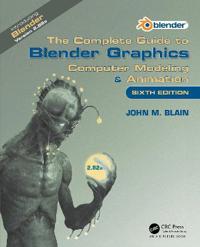 The Complete Guide to Blender Graphics