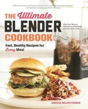 The Ultimate Blender Cookbook