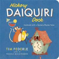 Hickory Daiquiri Dock