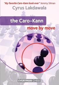 The Caro-Kann: Move by Move