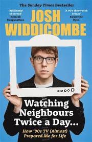 Watching Neighbours Twice a Day...